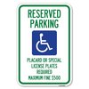 Signmission Reserved Parking Placard or Special Lice Heavy-Gauge Aluminum Sign, 12" x 18", A-1218-23056 A-1218-23056